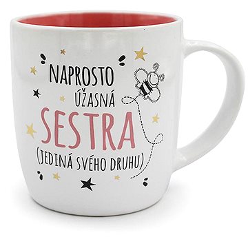 

Nekupto Dárkový hrnek Naprosto úžasná sestra