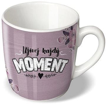 

Nekupto Dárkový hrnek Užívej každý moment Sladký domov