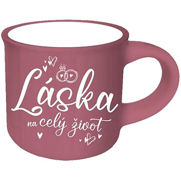 

Nekupto Dárkový mini hrneček Láska na celý život