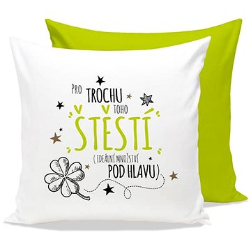 

Nekupto Polštář s potiskem Pro štěstí