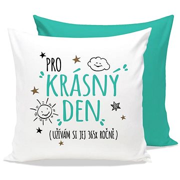 

Nekupto Polštář s potiskem Pro krásný den