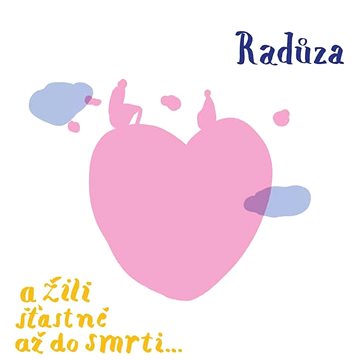 

Radůza - A žili šťastně až do smrti (CD)