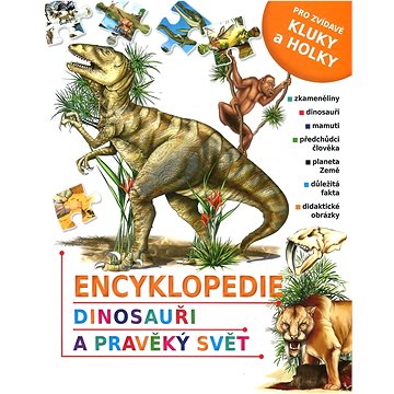 

Encyklopedie dinosauři a pravěký svět