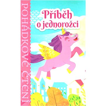 

Příběh o jednorožci pohádkové čtení