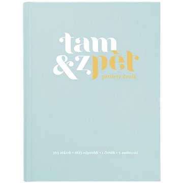

Tam & zpět Pětiletý deník - malý, modrý