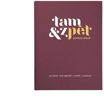

Tam & zpět Pětiletý deník - velký, vínový
