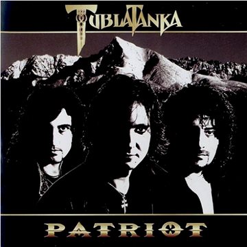 

Tublatanka: Patriot