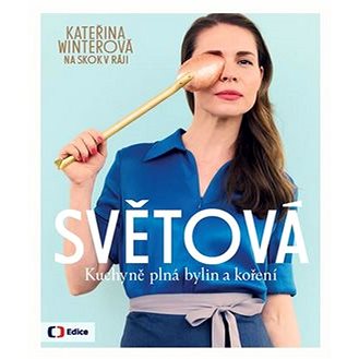 

Světová kuchyně plná bylin a koření