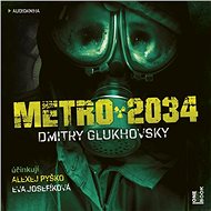 Metro 2034 - Audiokniha MP3