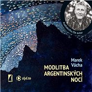 Modlitba argentinských nocí - Audiokniha MP3