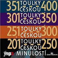 Toulky českou minulostí 201-400 - Audiokniha MP3