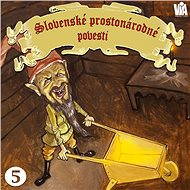 Slovenské prostonárodné povesti dľa P. E. Dobšinského (piata séria) - Audiokniha MP3