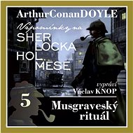 Sherlock Holmes: Musgraveský rituál - Audiokniha MP3
