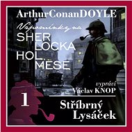 Sherlock Holmes: Stříbrný lysáček - Audiokniha MP3