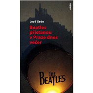 Beatles přistanou v Praze dnes večer - Elektronická kniha