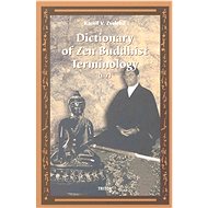 Dictionary of Zen Buddhist Terminology (L-Z) - Elektronická kniha