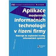 Aplikace moderních informačních technologií v řízení firmy - Elektronická kniha