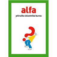 Alfa – příručka účastníka kurzu - Elektronická kniha