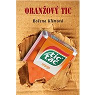 Oranžový tic - Elektronická kniha