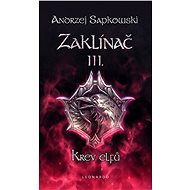 Zaklínač III. - Krev elfů - Elektronická kniha