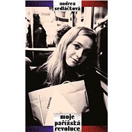 Moje pařížská revoluce - Elektronická kniha