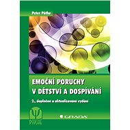 Emoční poruchy v dětství a dospívání - Elektronická kniha