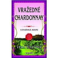Vražedné chardonnay - Elektronická kniha