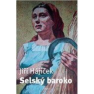Selský baroko - Elektronická kniha