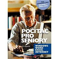 Počítač pro seniory: Vydání pro Windows 7 a Office 2010 - Elektronická kniha