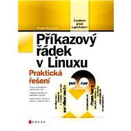 Příkazový řádek v Linuxu - Elektronická kniha