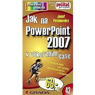 Jak na PowerPoint 2007 - Elektronická kniha