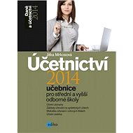 Účetnictví 2014, učebnice pro SŠ a VOŠ - Elektronická kniha