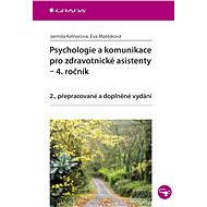 Psychologie a komunikace pro zdravotnické asistenty - 4. ročník - Elektronická kniha