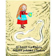 Několik pohádek o hadech - Elektronická kniha