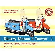 Skútry Manet a Tatran - Elektronická kniha