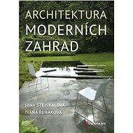 Architektura moderních zahrad - Elektronická kniha