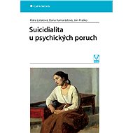 Suicidialita u psychických poruch - Elektronická kniha