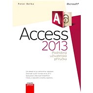 Microsoft Access 2013 Podrobná uživatelská příručka - Elektronická kniha