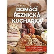 Domácí řeznická kuchařka - Elektronická kniha