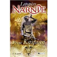 NARNIE – Princ Kaspian - Elektronická kniha
