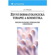 Zevní dermatologická terapie a kosmetika - Elektronická kniha