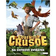 Robinson Crusoe - Na ostrově zvířátek - Elektronická kniha