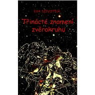 Třinácté znamení zvěrokruhu - Elektronická kniha