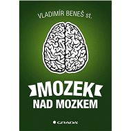 Mozek nad mozkem - Elektronická kniha