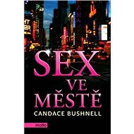 Sex ve městě - Elektronická kniha