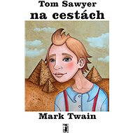 Tom Sawyer na cestách - Elektronická kniha