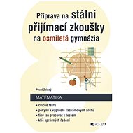 Příprava na státní přijímací zkoušky na osmiletá gymnázia - Matematika - Elektronická kniha