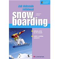Jak dokonale zvládnout snowboarding - Elektronická kniha