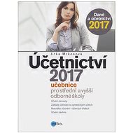 Účetnictví 2017, učebnice pro SŠ a VOŠ - Elektronická kniha