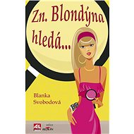 Zn. Blondýna hledá… - Elektronická kniha